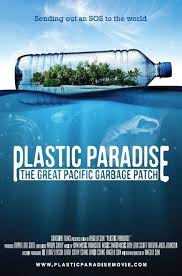 Plastic Paradise: The Great Pacific Garbage Patch (2013) film poster