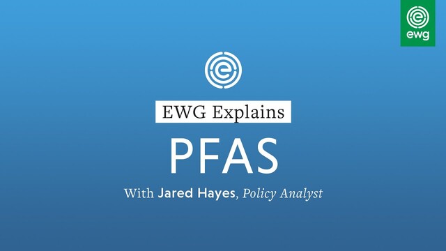 EWG Explains: PFAS poster